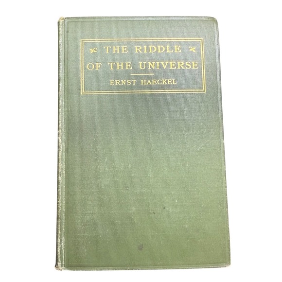 The‎ Riddle of the Universe by Ernst Haeckel 1901 Hardcover Book